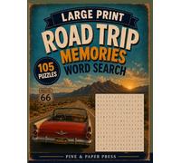 Road Trip Memories Large Print Word Search: 105 Fun Puzzles for Road Trip Lovers (Nostalgia Collection)