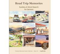 Road Trip Memories Sudoku & Word Search for Seniors: A Timeless Memories Puzzle Collection
