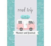 Road Trip Planner and Journal: Pink Blue RV Camper Themed Travel Organizer For Family Vacations