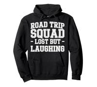Road Trip Squad Lost But Laughing Travel Fun |- Pullover Hoodie