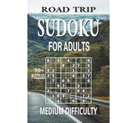 Road Trip Sudoku for Adults: Medium Difficulty (Travel Sudoku Puzzle Books)