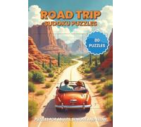 Road Trip Sudoku Puzzles: Solutions Included | Travel Activity Book | Brain Games | Road Trips | 6x9 inches, 121 pages | 80 Puzzles