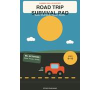 Road Trip Survival Pad: Travel games, mazes, doodles, Puzzles, 80+ Activities