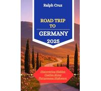 ROAD TRIP TO GERMANY 2025: Discovering Hidden Castles Along Picturesque Highways