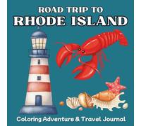 Road Trip to Rhode Island: A Fun & Educational Kids' Coloring Book with Landmarks, State Symbols, Animals, Fun Activities & Travel Journal