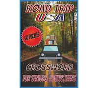 Road Trip USA: Crossword puzzles with easy-to-read print about travel, adventure, and fun learning activity for kids. | 6x9 | 122 pages | 60 ... for birthday, holiday, travel, and relaxation