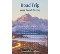 Road Trip Word Search Puzzle Book: Word Searches with Easy to Read Print about Road Trips, Car Travel and More | 6x9 inches, 110 pages | 50+ Puzzles. Great as a Gift, Relaxation and Leisure.