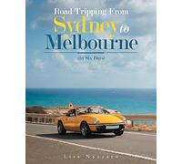 Road Tripping from Sydney to Melbourne: (In Six Days)