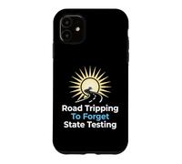 Road Tripping To Forget State Testing Teacher Education Case for iPhone 11