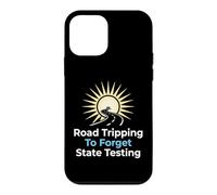 Road Tripping To Forget State Testing Teacher Education Case for iPhone 12 mini