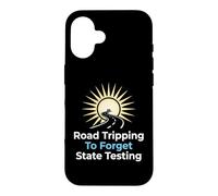 Road Tripping To Forget State Testing Teacher Education Case for iPhone 16