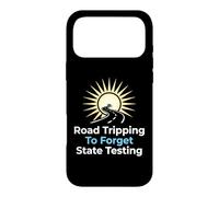 Road Tripping To Forget State Testing Teacher Education Case for iPhone 17 Pro Max