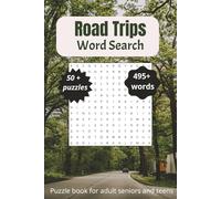Road trips word search puzzle book:: Word search with Easy-to-Read Print About adventure, scenic routes, travel, highways, and more[6x9 inches, 110 ... gift for vacations, holidays, and free time!