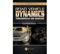 Road Vehicle Dynamics: Fundamentals and Modeling (Ground Vehicle Engineering)