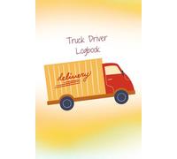 Road Warrior’s Logbook: Track Every Mile, Every Stop, Every Journey: Daily Log for Truckers & HGV Drivers - Record Hours, Fuel, Maintenance & More (A5, 120 Pages)