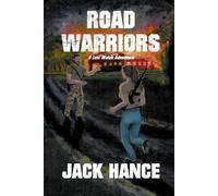 Road Warriors: A Levi Walsh Adventure (Levi Walsh Adventures)