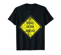 Road Work Ahead Traffic Sign T-Shirt T-Shirt