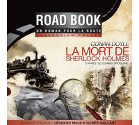 Roadbook-La mort de Sherlock Holmes d'après Sir Arthur Conan Doyle - Roadbook Collections