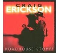 Roadhouse Stomp! by Craig Erickson