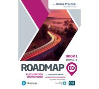 Roadmap B1+ Flexi Edition Course Book 1 – eBook & Online Practice Access – Pearson Education