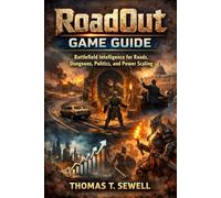 RoadOut Game Guide: Battlefield Intelligence for Roads, Dungeons, Politics, and Power Scaling