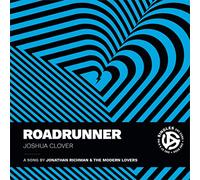 Roadrunner: A Song by Jonathan Richman and the Modern Lovers (Singles)