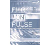 Roads: Flicker Tone Pulse [Curtis Roads; Brian OReilly] [Wergo: WER 20765] [DVD]