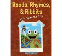 Roads, Rhymes, and Ribbits: Vol. 1 Northeast U.S.