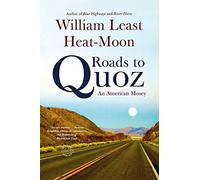 Roads To Quoz: An American Mosey