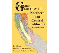 Roadside Geology of Northern and Central California