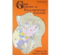 Roadside Geology of Yellowstone Country