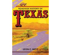Roadside History of Texas (Roadside History (Paperback))