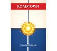 Roadtown: Planning a Utopian City