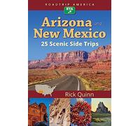 RoadTrip America Arizona & New Mexico: 25 Scenic Side Trips: 1