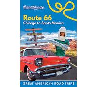Roadtrippers Route 66: Chicago to Santa Monica (Great American Road Trips)