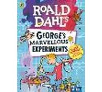 Roald Dahl: George's Marvellous Experiments: (Roald Dahl)
