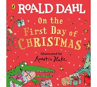 Roald Dahl: On the First Day of Christmas