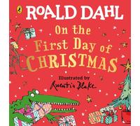 Roald Dahl: On the First Day of Christmas