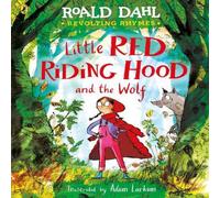 Roald Dahl Revolting Rhymes: Little Red Riding Hood & the Wolf Paperback Book Roald Dahl Multicolor