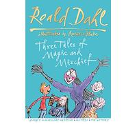 Roald Dahl: Three Tales of Magic and Mischief