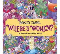 Roald Dahl Where's Wonka?: A Search-and-Find Book Paperback Roald Dahl Multicolor