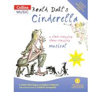 Roald Dahl's Cinderella (Book + Download): A Clock-Stopping, Show-Stopping Musical (Collins Musicals)