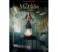 Roald Dahl's Matilda - the Musical - Piano/Vocal Songbook Featuring ...