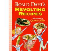 Roald Dahl's Revolting Recipes