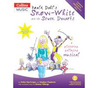 Roald Dahl's Snow-White and the Seven Dwarfs (Book + Download): A glittering galloping musical (Collins Musicals)