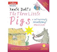 Roald Dahl's The Three Little Pigs (Book + Download): A tail-twistingly treacherous musical (Collins Musicals)