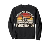 Roaming The World As A Velociraptor Funny Dinosaur Lover Sweatshirt