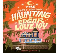 Roan Parrish The Most Unusual Haunting of Edgar Lovejoy : A Delightful Roan Parrish Multicolor