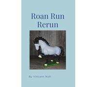 Roan Run Rerun