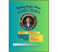 Roar and Color Dinosaur Coloring Book (The Kingdom of Creatures and Colors)